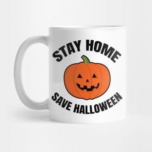 Stay Home Save Halloween Mug